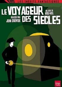 Poster di Le Voyageur des siÄ‚Â¨cles