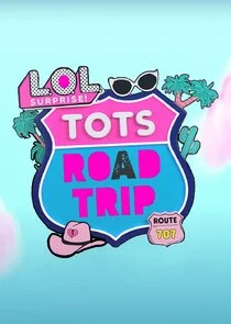 Póster de L.O.L. Surprise! Tots Road Trip