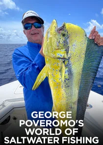 Pôster de George Poveromo's World of Saltwater Fishing
