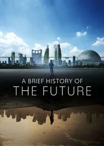 Póster de Una breve historia del futuro
