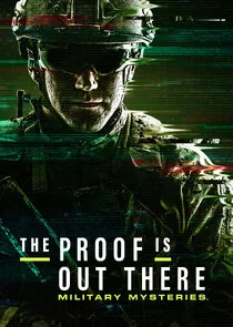 The Proof Is Out There: Military Mysteries Poster