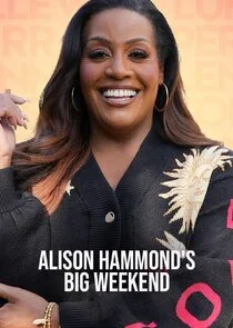 Póster de Alison Hammond's Big Weekend