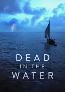 Dead in the Water - Wer ermordete Peta Frampton und Chris Farmer? Poster