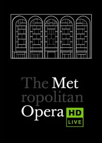 Plakat Metropolitan Opera: Live in HD