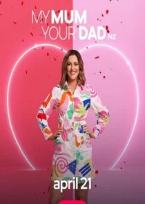 Plakat My Mum, Your Dad NZ