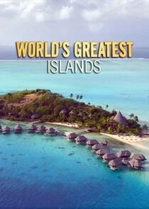 Póster de World's Greatest Islands