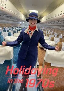 Póster de Holidaying in the 70s: Wish You Were Here