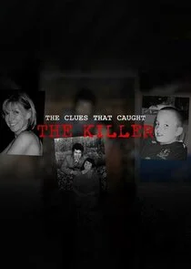 The Clues That Caught the Killer Poster