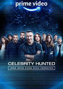 Pôster de Celebrity Hunted Ă˘â‚¬â€ś Jede Spur kann dich verraten