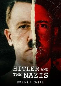 Poster di Hitler and the Nazis: Evil on Trial