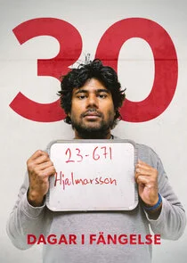 Póster de 30 dagar i fÄ‚Â¤ngelse
