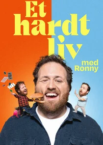 Póster de Et hardt liv med Ronny