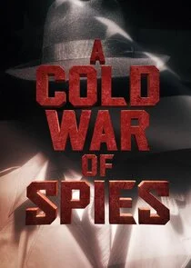 Plakat A Cold War of Spies