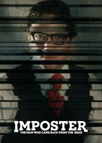 Imposter: The Man Who Came Back from the Dead Poster