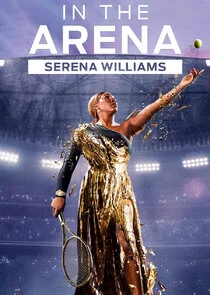 Plakat In the Arena: Serena Williams