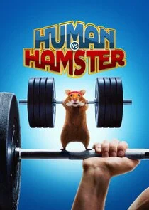 Pôster de Human vs. Hamster