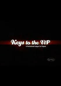 Pôster de Keys to the VIP