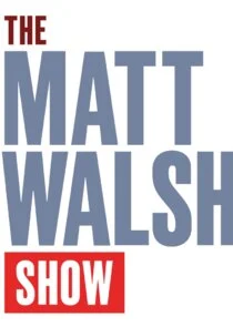 Pôster de The Matt Walsh Show