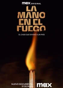 Affiche de La Mano En El Fuego