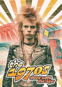 Pôster de The 1970s: Those Were the Days