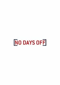 Póster de No Days Off