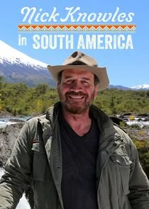 Nick Knowles in South America afişi