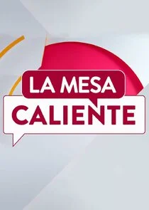 Póster de La mesa caliente