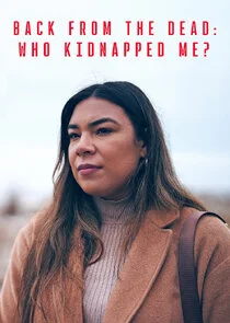 Affiche de Back from the Dead: Who Kidnapped Me?