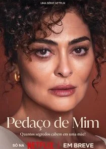 Pôster de Pedaço de Mim