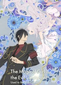 Plakat The Magical Girl and the Evil Lieutenant Used to Be Archenemies