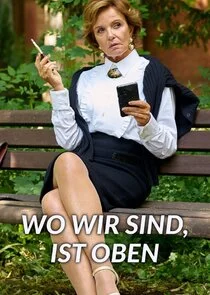 Póster de Wo wir sind, ist oben