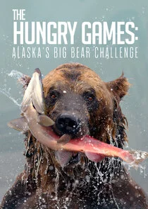 Pôster de The Hungry Games: Alaska's Big Bear Challenge