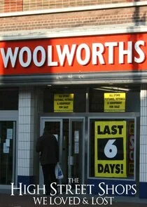 Póster de The High Street Shops we Loved & Lost