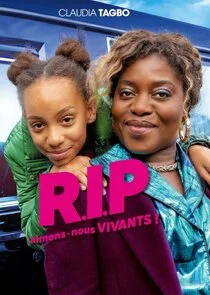 R.I.P. Aimons-nous vivants ! poster