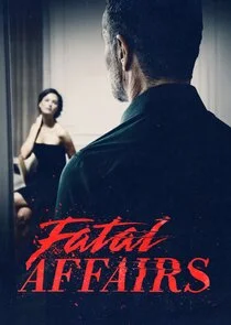 Fatal Affairs Poster