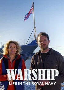 Warship: Life in the Royal Navy