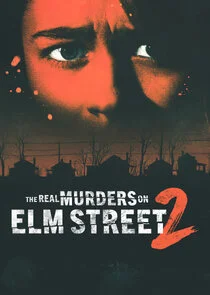 The Real Murders on Elm Street