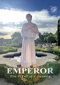 Emperor: The Rise & Fall of a Dynasty Poster