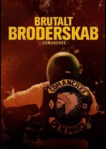 Affiche de Brutalt Broderskab - Comanches