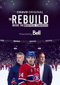 Póster de The Rebuild: Inside the Montreal Canadiens