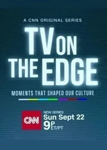 Póster de TV On the Edge: Moments That Shaped Our Culture