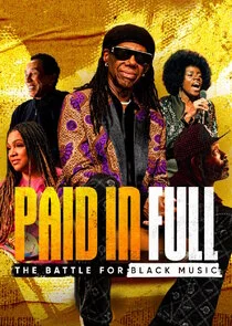 Plakat Paid in Full: The Battle for Black Music
