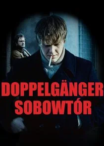 Affiche de DoppelgÄ‚Â¤nger. SobowtÄ‚Ĺ‚r