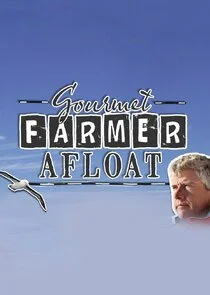 Póster de Gourmet Farmer Afloat