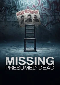 Missing, Presumed Dead Poster