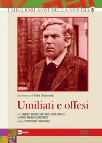 Umiliati e offesi afişi