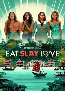 Póster de Eat, Slay, Love