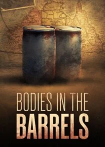 Affiche de Murder Down Under: Bodies in the Barrels