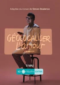 GÄ‚Â©olocaliser l'amour poster