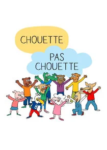 Chouette, pas chouette afişi
